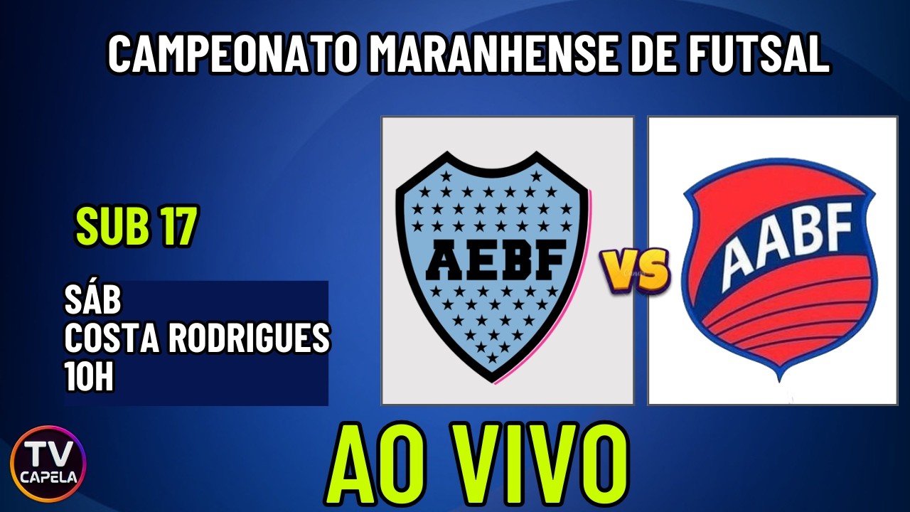 AO VIVO: AEBF BOCA X BALSAS | SEMIFINAL - SUB 17