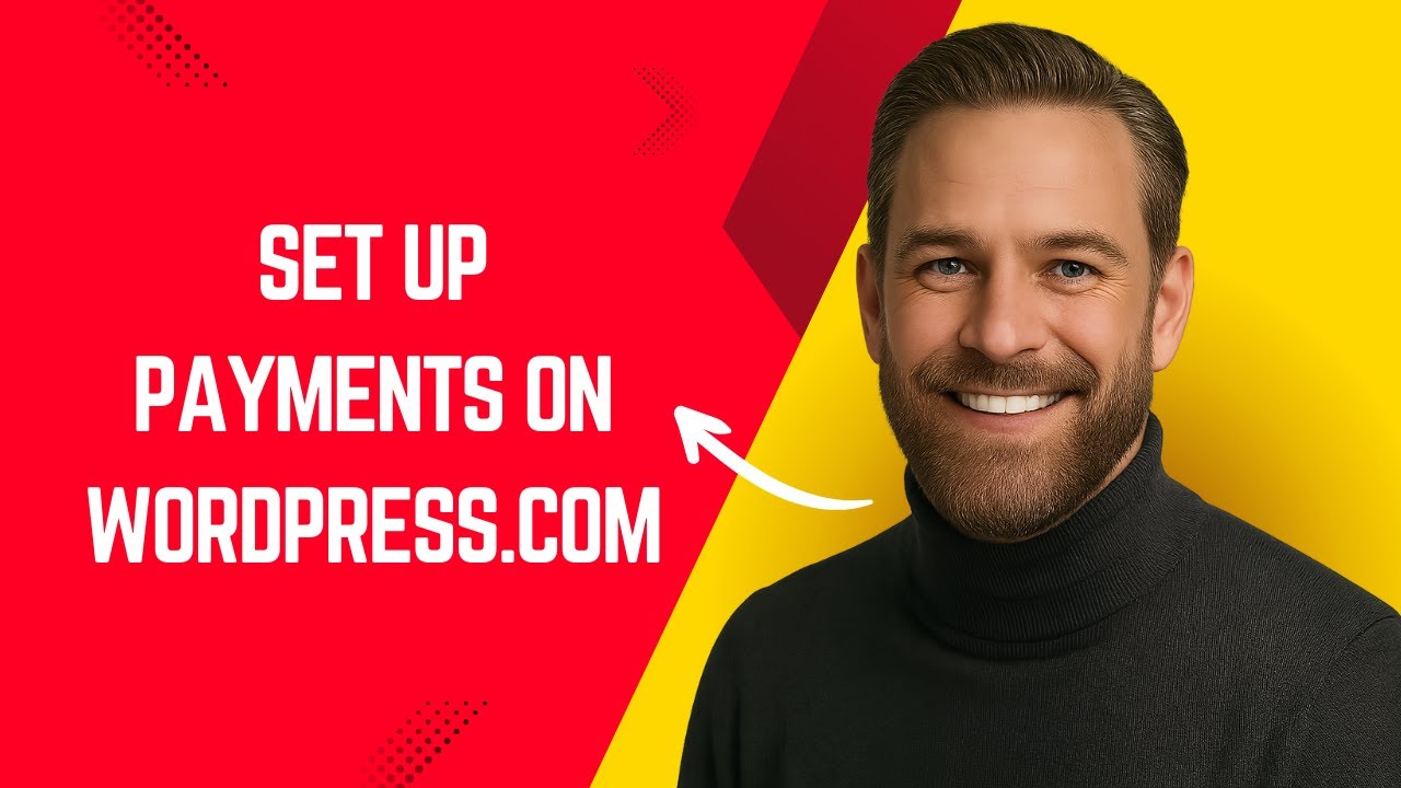 How to Set Up Payments on WordPress &ndash; Simple WordPress Tutorial for Beginners