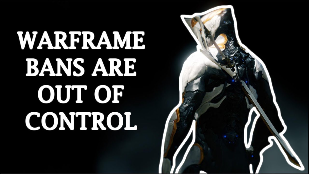 Баны Warframe вышли из-под контроля.