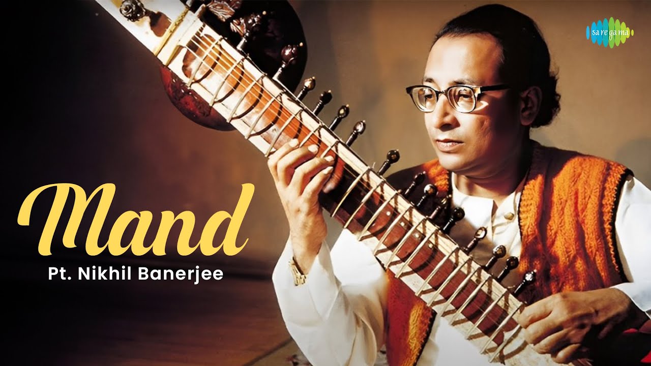 Raga Mand | Pandit Nikhil Banerjee | Sitar Music | Indian Classical Instrumental Music