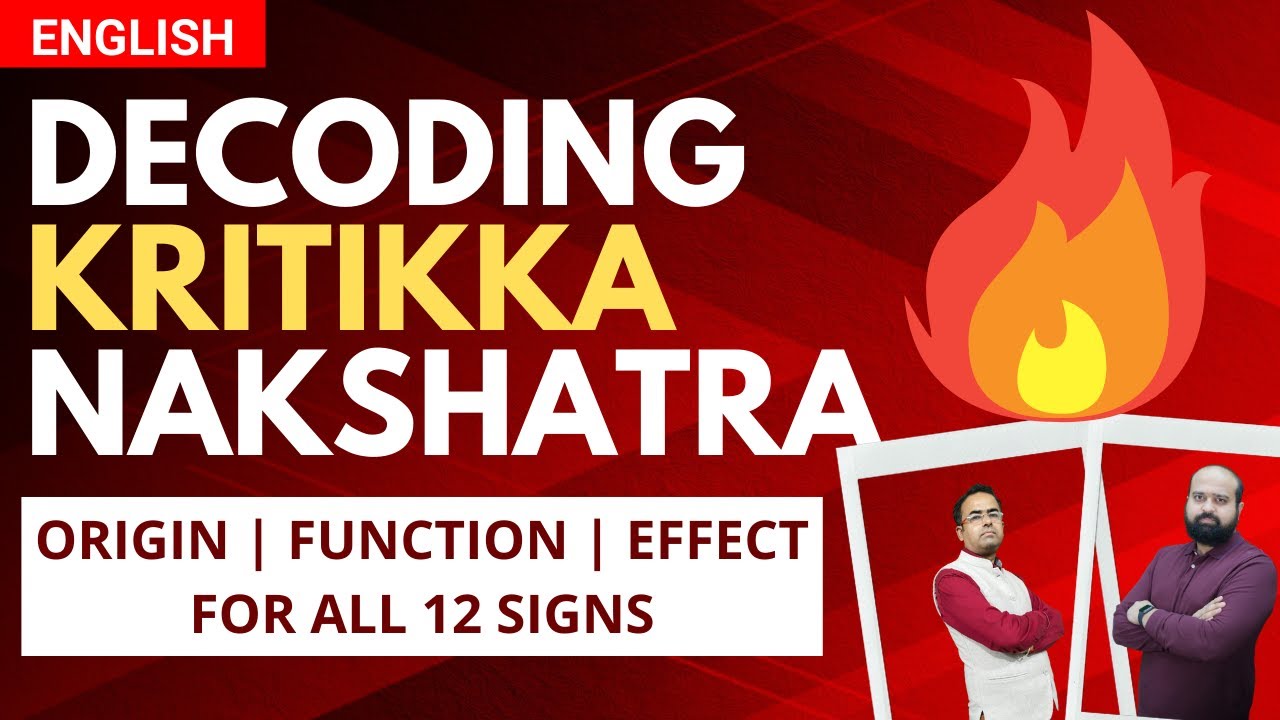 Decoding Kritikka Nakshatra & All symbols of Kritika Nakshatra + Planets in Krittika Nakshatra