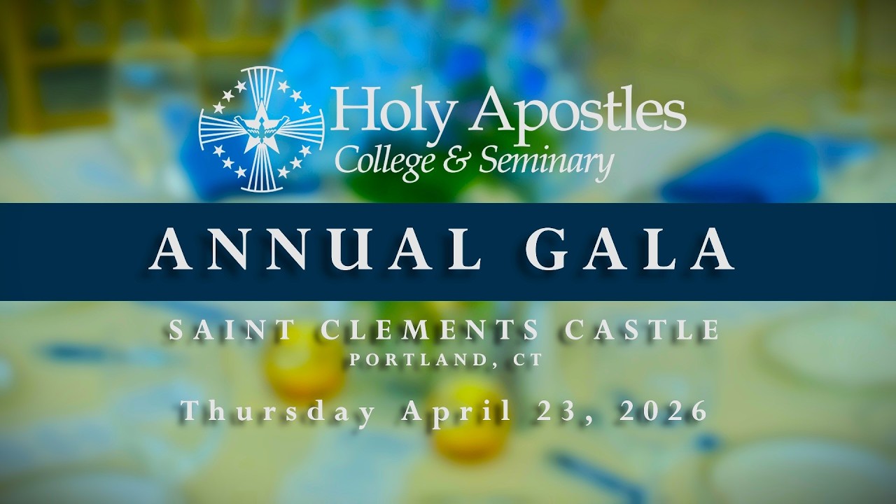 2026 Annual Gala - Promotional Video | Holy Apostles College & Seminary