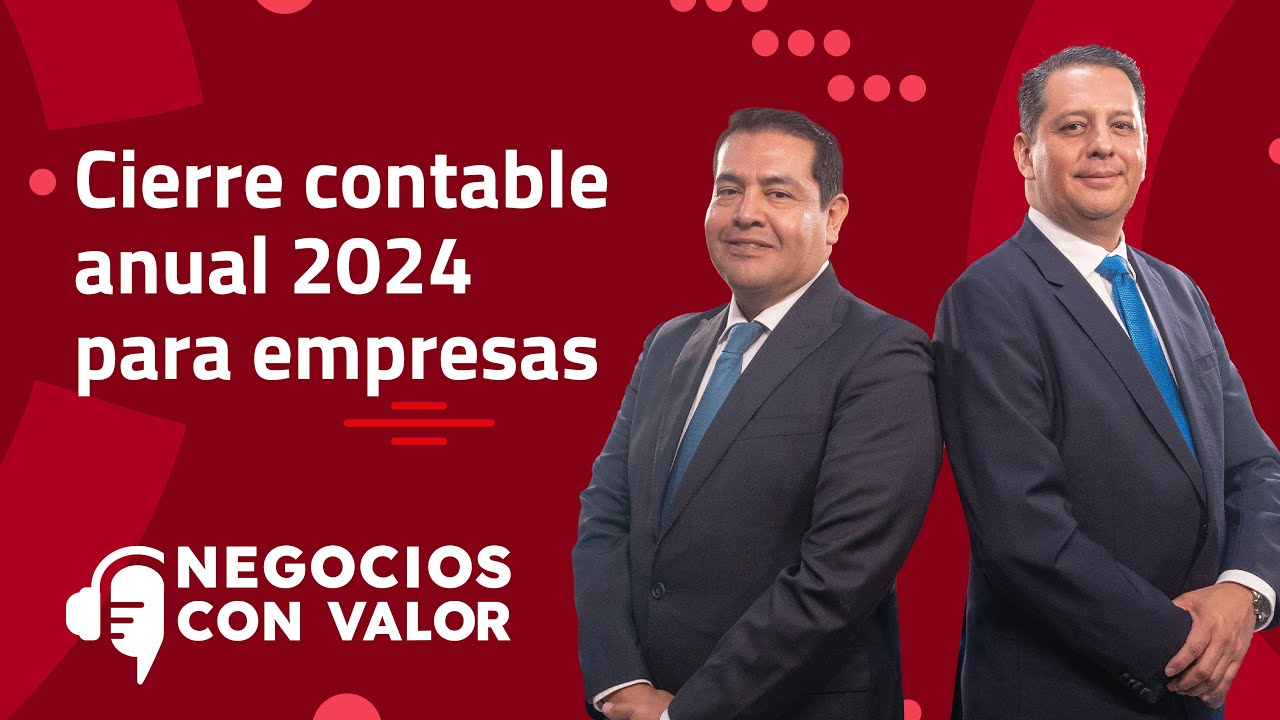 Cierre contable anual 2024 para empresas