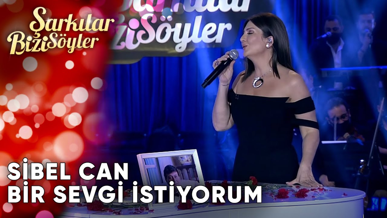 Bir Sevgi İstiyorum - @SibelCan | Şarkılar Bizi Söyler | Performans