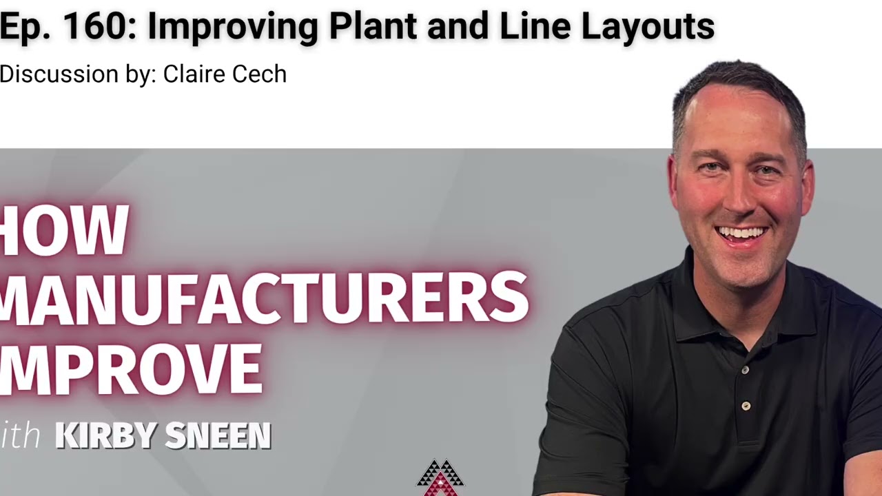 Ep: 160 Improving Plant Layouts