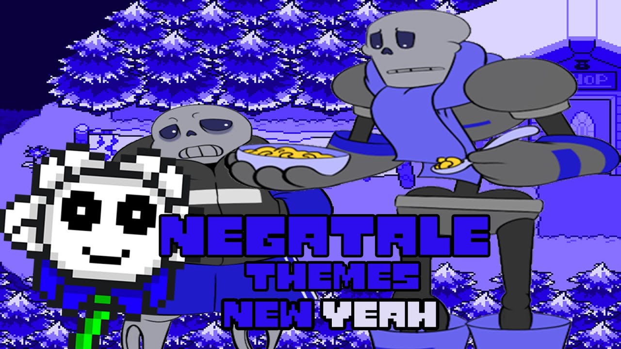 NEGATALE THEMES! (NEW YEAH)