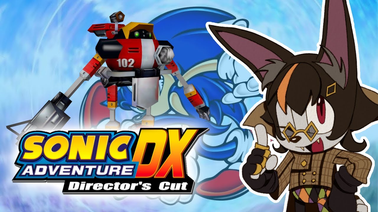 【Sonic Adventure DX】The end of our adventures【Lupin Dracstein】