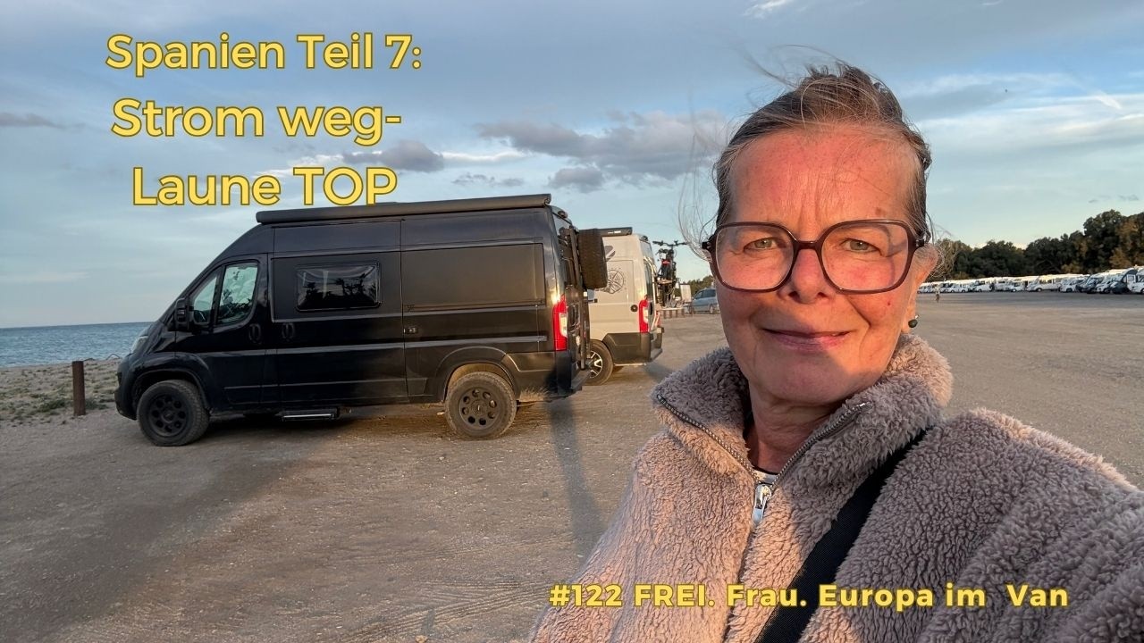 #122 Spanien: Stromproblem- Laune TOP #reisevlog #vollzeitvanlife #vanlife #travel #vanlifevoyages