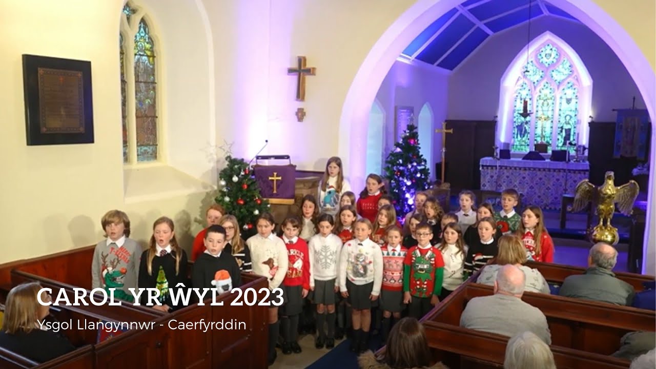 CAROL YR ŴYL 2023: Ysgol Llangynnwr