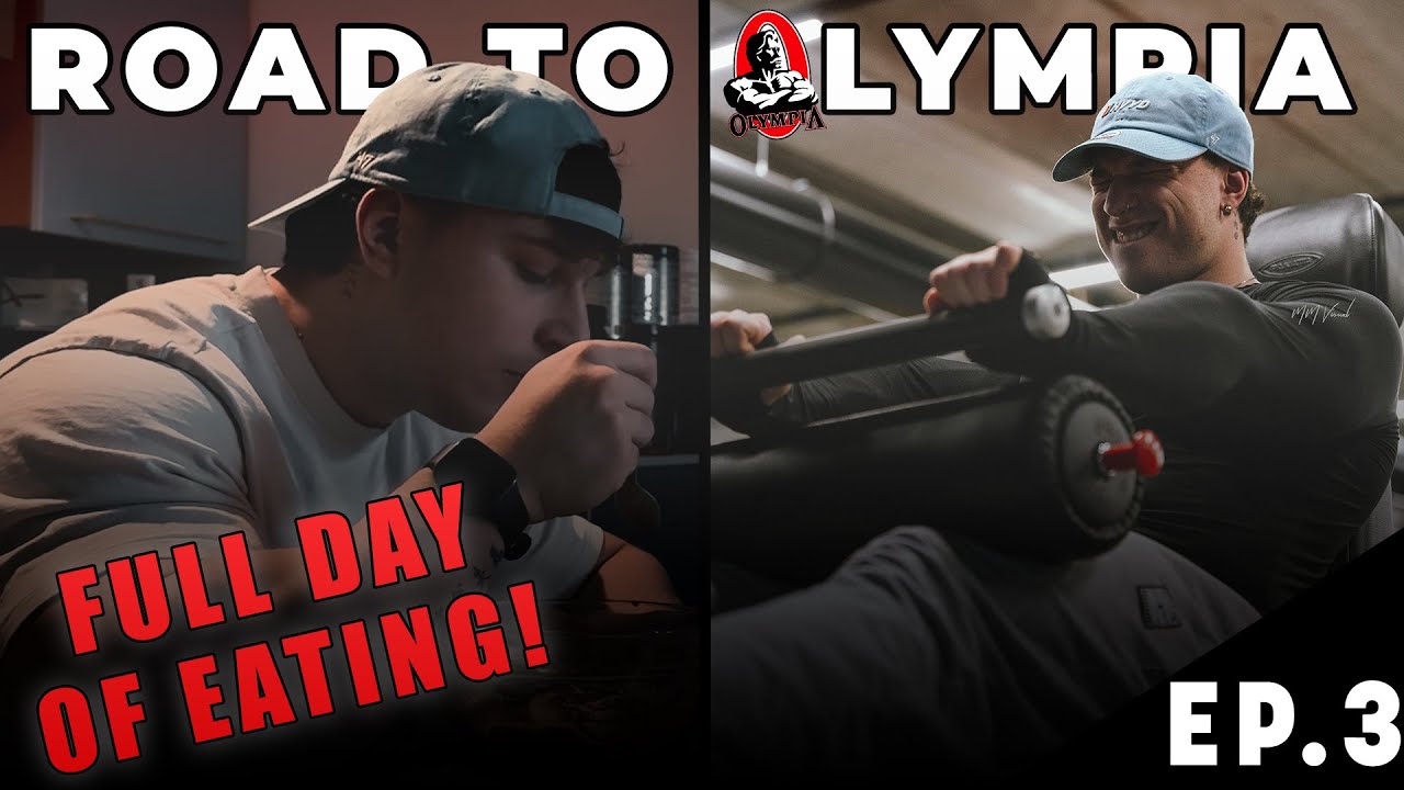 EPISODIO 3 Road To Olympia - Full day of eating in bulk + Leg day