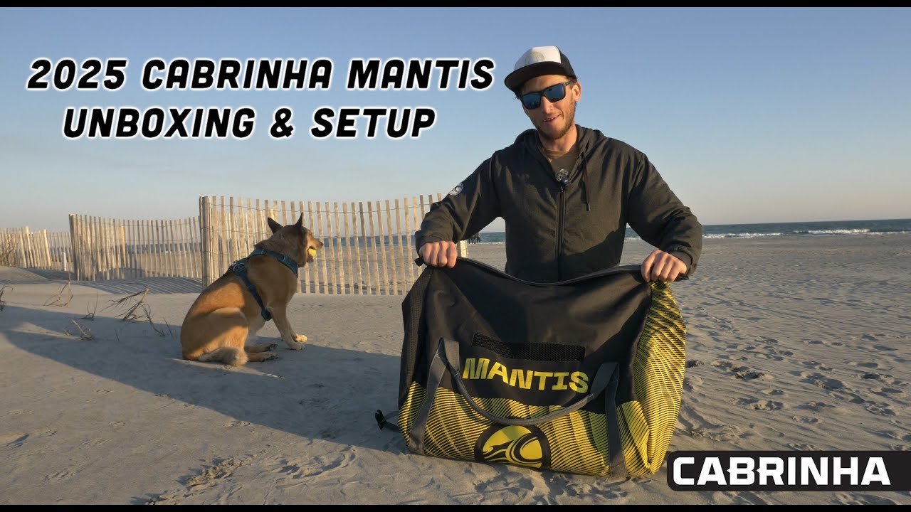2025 Cabrinha Mantis Unboxing and Setup