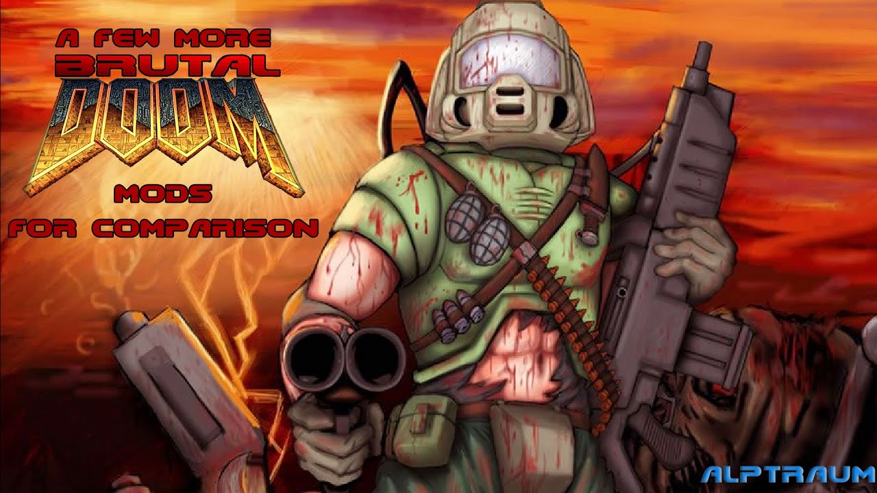 A Few More Brutal Doom Mods for Comparison (FINAL)