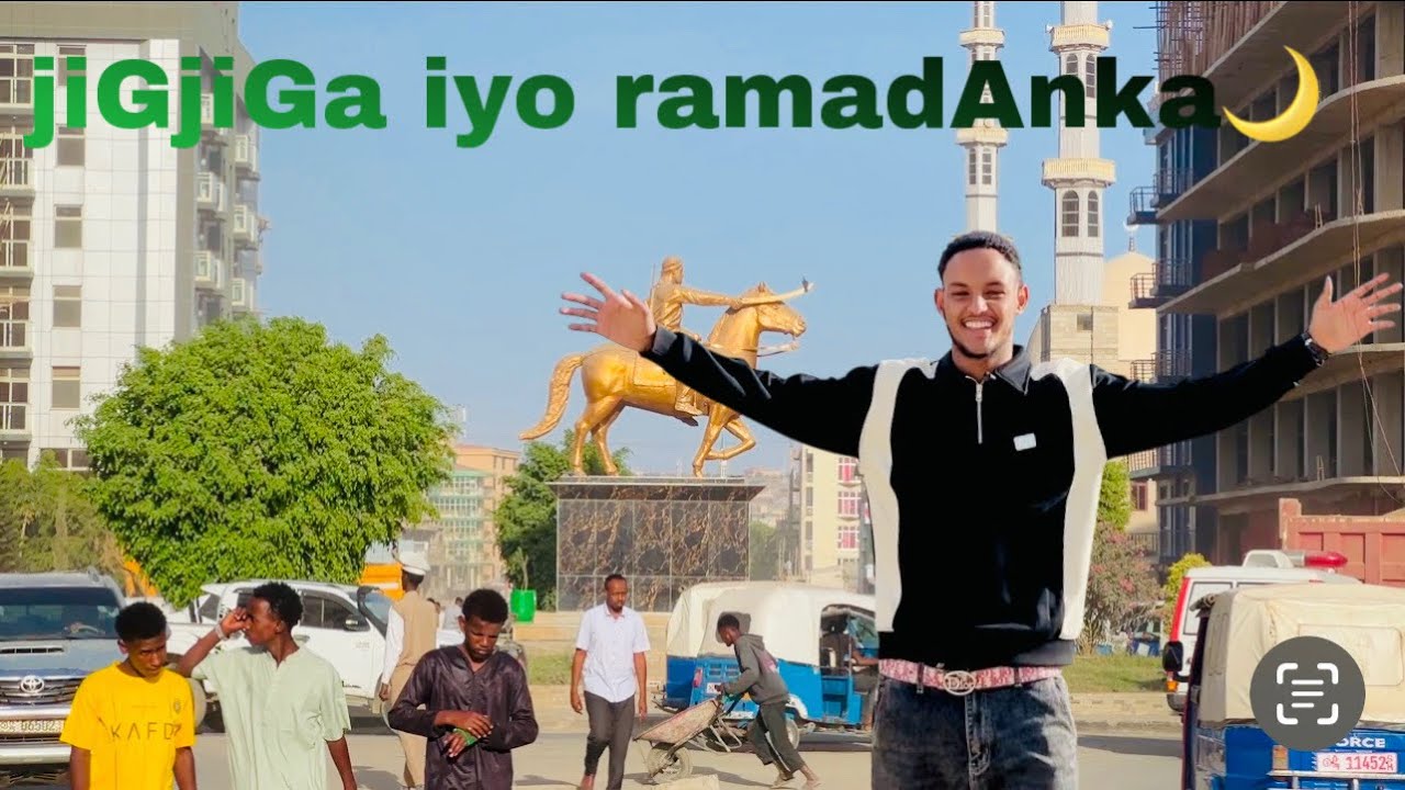 JIGJIGA IYO RAMADAANKA MAXA KA CUSUB