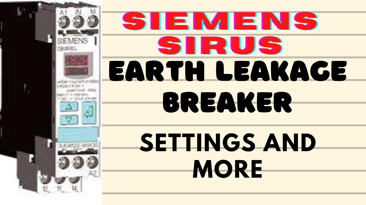 Earth leakage Relay (ELR) |Siemens Sirus 3UG4625-1CW30 | siemens sirius 3ug4625