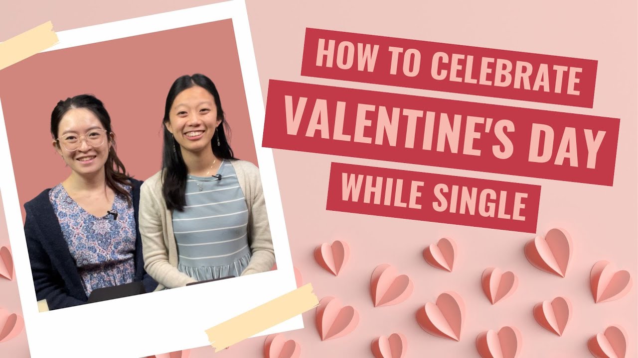 How to Celebrate Valentine's Day While Single | Valentine's Day ❤️