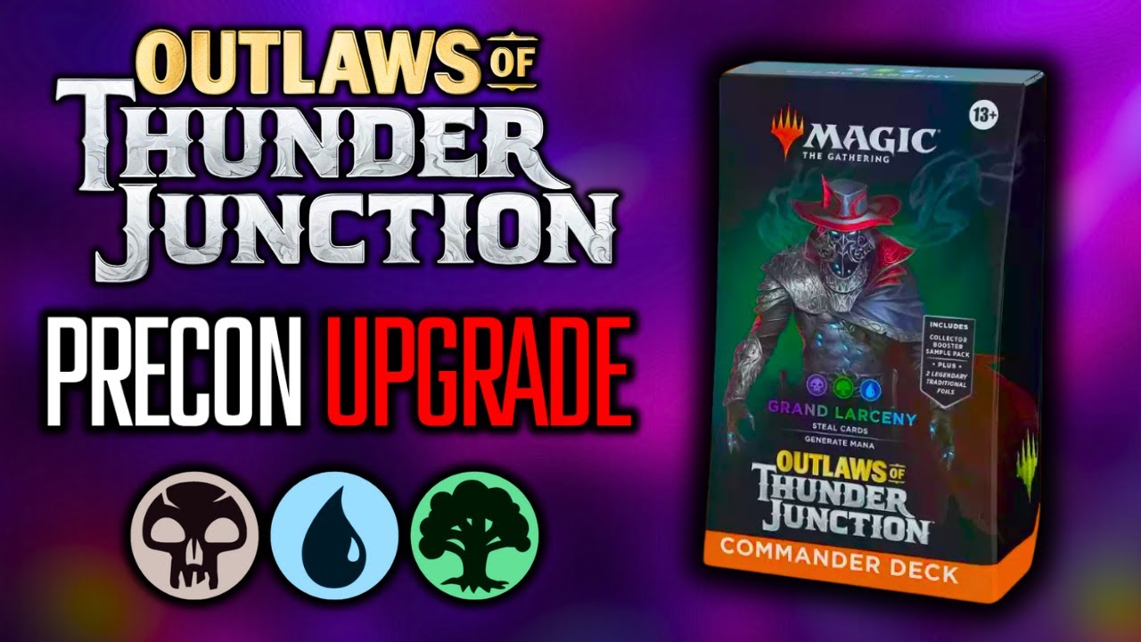 Grand Larceny Precon Upgrade | Gonti Canny Acquisitor | Outlaws of Thunder Junction | EDH Discussion