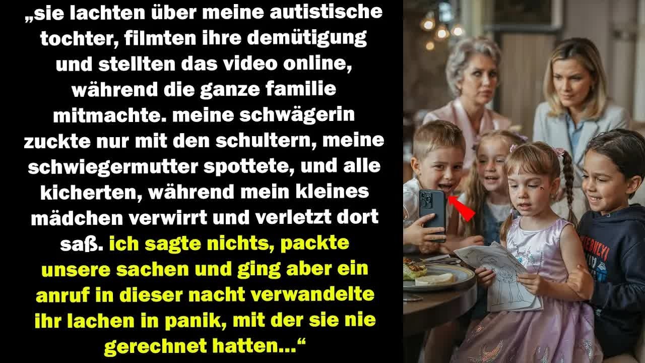 ＂Sie verspotteten meine autistische Tochter vor der ganzen Familie – ein Anruf änderte alles!＂