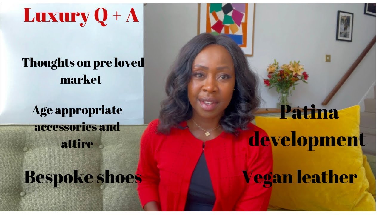 Luxury Q + A | Pre Loved | Carolina Herrera | Hermès vegan leather | Anesu Sagonda