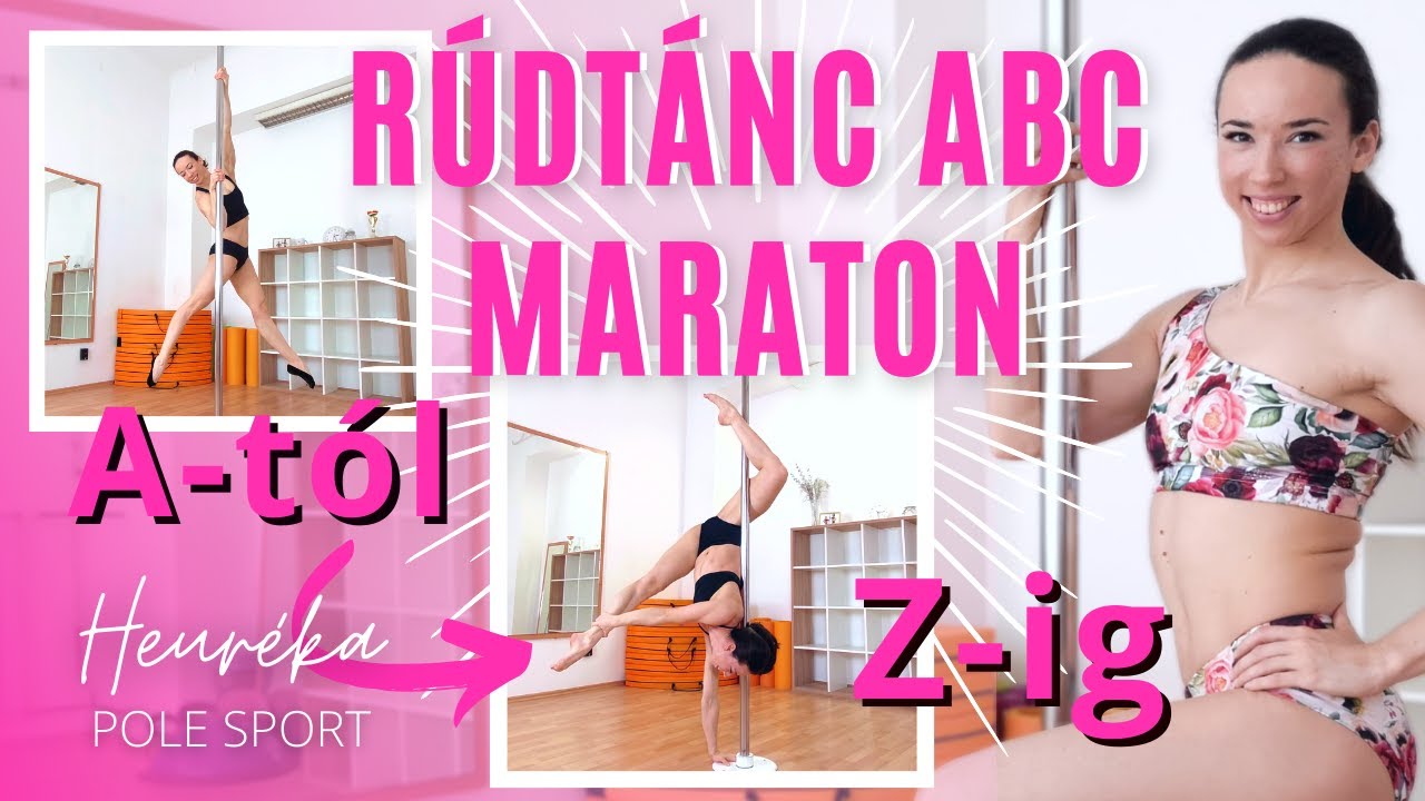RÚDTÁNC ABC MARATON: Rudas Elemek A-tól Z-ig | Pole Dance Tutorials | Heuréka