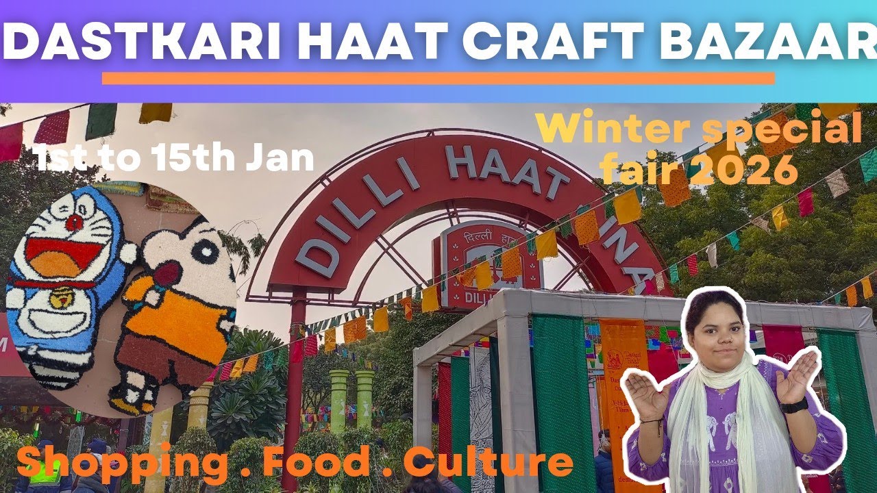 Dilli Haat INA Dastkari Haat Craft Bazaar / Handloom Expo 2026 / Delhi Haat Craft Bazaar /  market 
