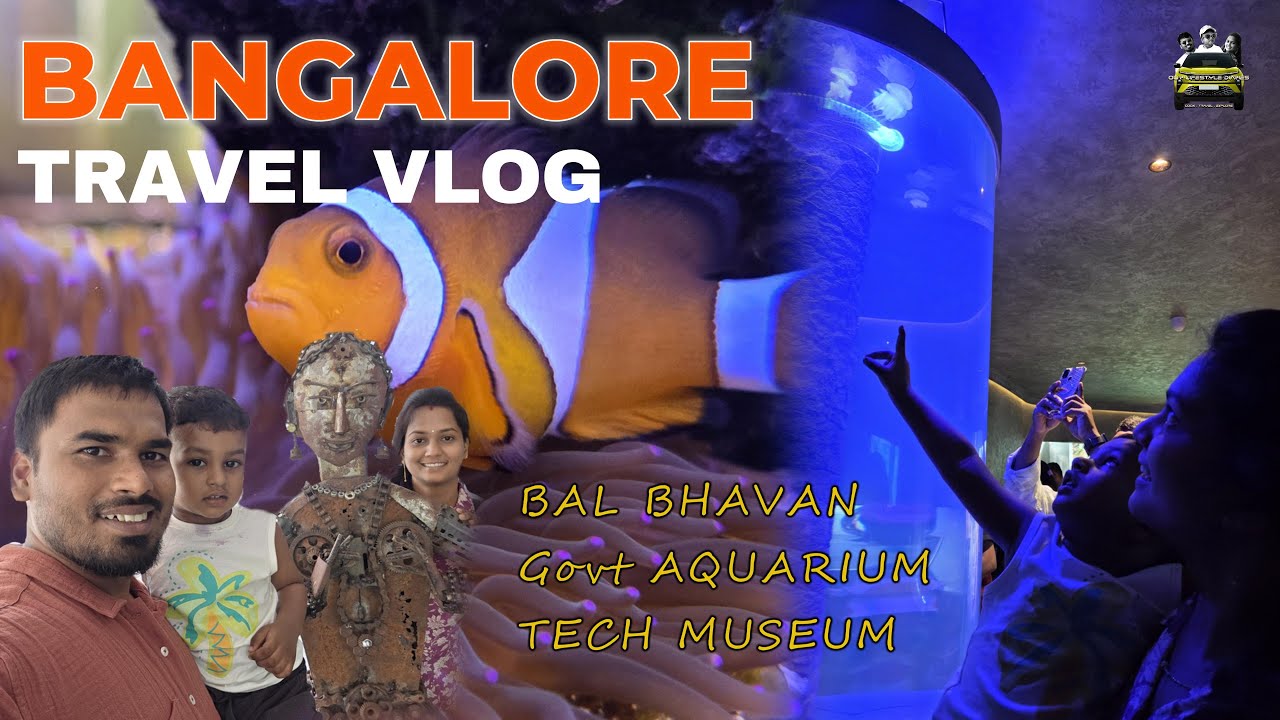 Exploring Bangalore in a Day | Jawahar Bal Bhavan, Govt Aquarium & Vishweshwarayya Museum