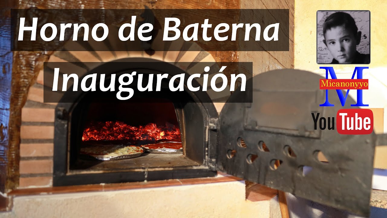 Inauguración - Horno De Baterna   #Micanonyyo