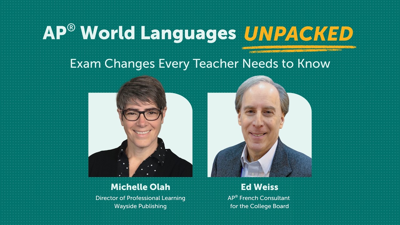 AP&reg; World Languages Exam Changes Every Teacher Needs to Know