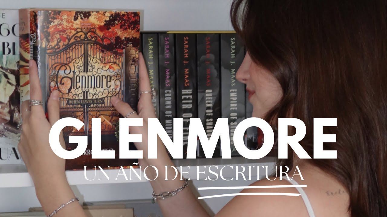 GLENMORE: writing vlog // Cons Arroyuelo