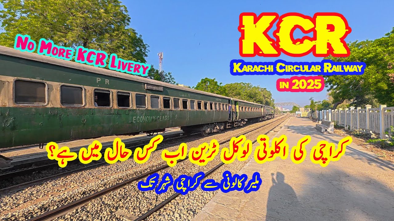 Karachi Circular Railway in 2025 | Malir Colony to Karachi City Journey in KCR | Route Cut Down