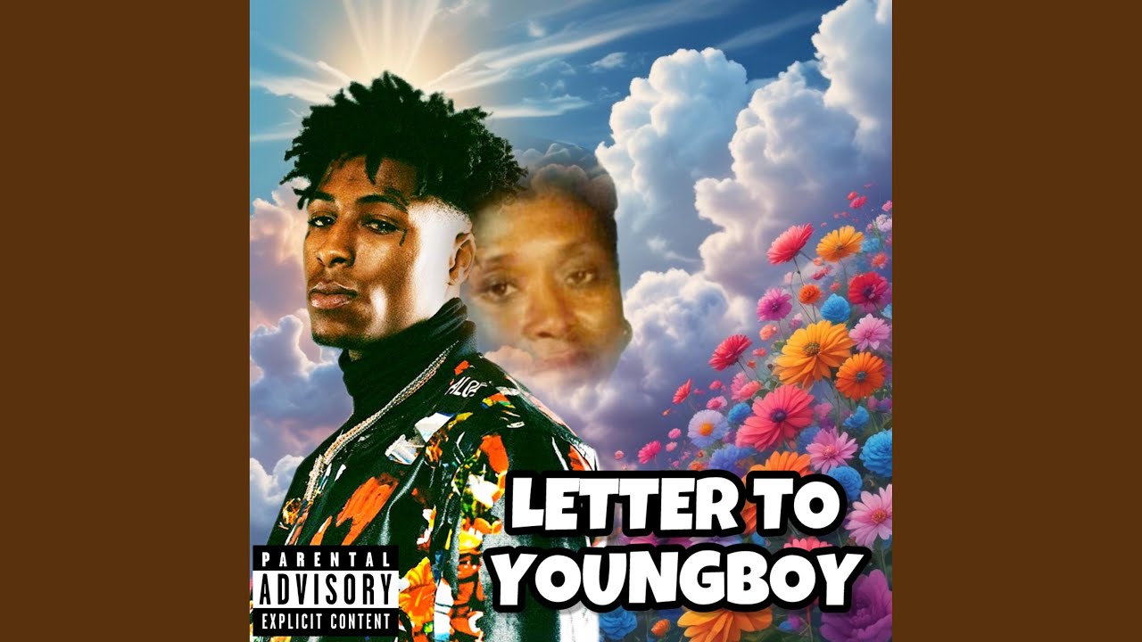 LETTER TO YOUNGBOY