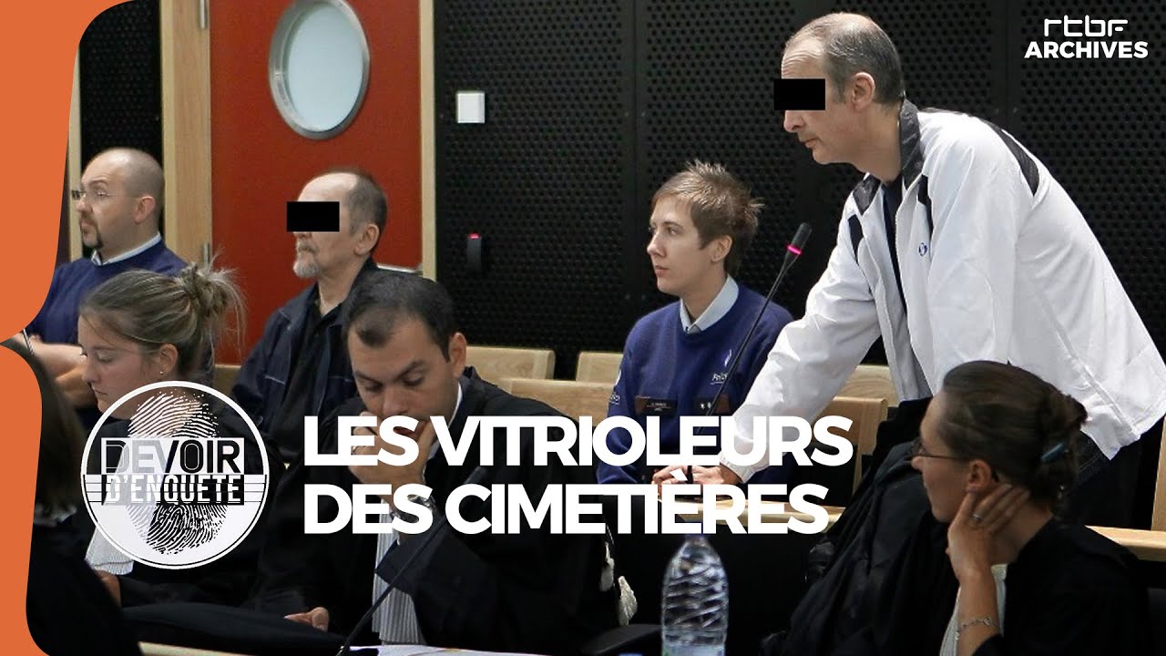 Les vitrioleurs des cimetières (Devoir d'enquête) - RTBF Archives