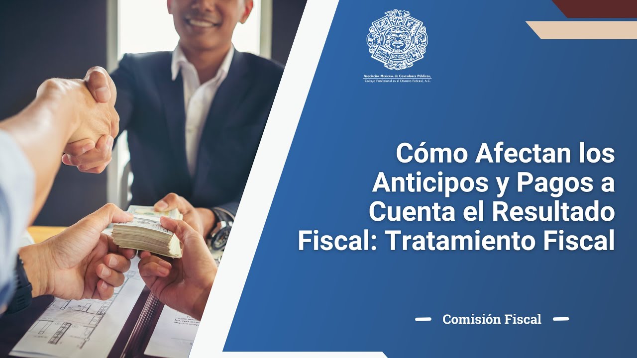 Tratamiento Fiscal de los Anticipos y Pagos a Cuenta, en la Determinaci&oacute;n del Resultado Fiscal