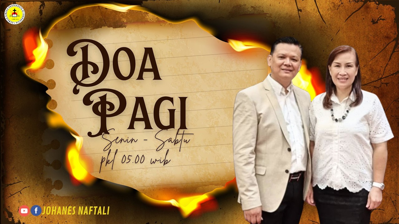 Doa Pagi Kamis 12 Februari 2026 | GSPDI | PS. JOHANES NAFTALI | KUALITAS IMAN KRISTEN - MAT 6:31-33