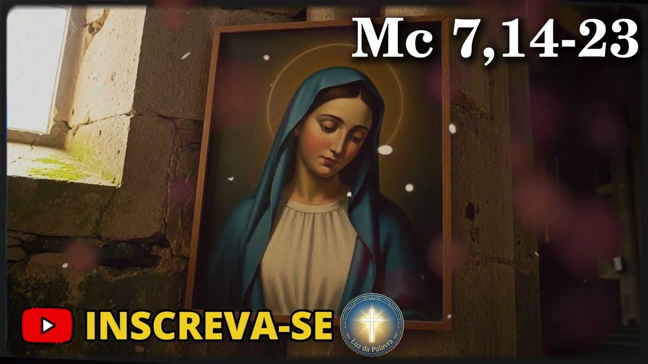 EVANGELHO DE HOJE - 11 DE FEVEREIRO | Mc 7,14-23 | PADRE REGINALDO MANZOTTI