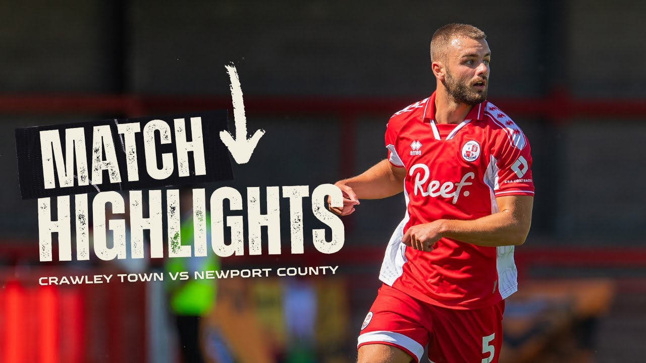 HIGHLIGHTS | Crawley Town v Newport County