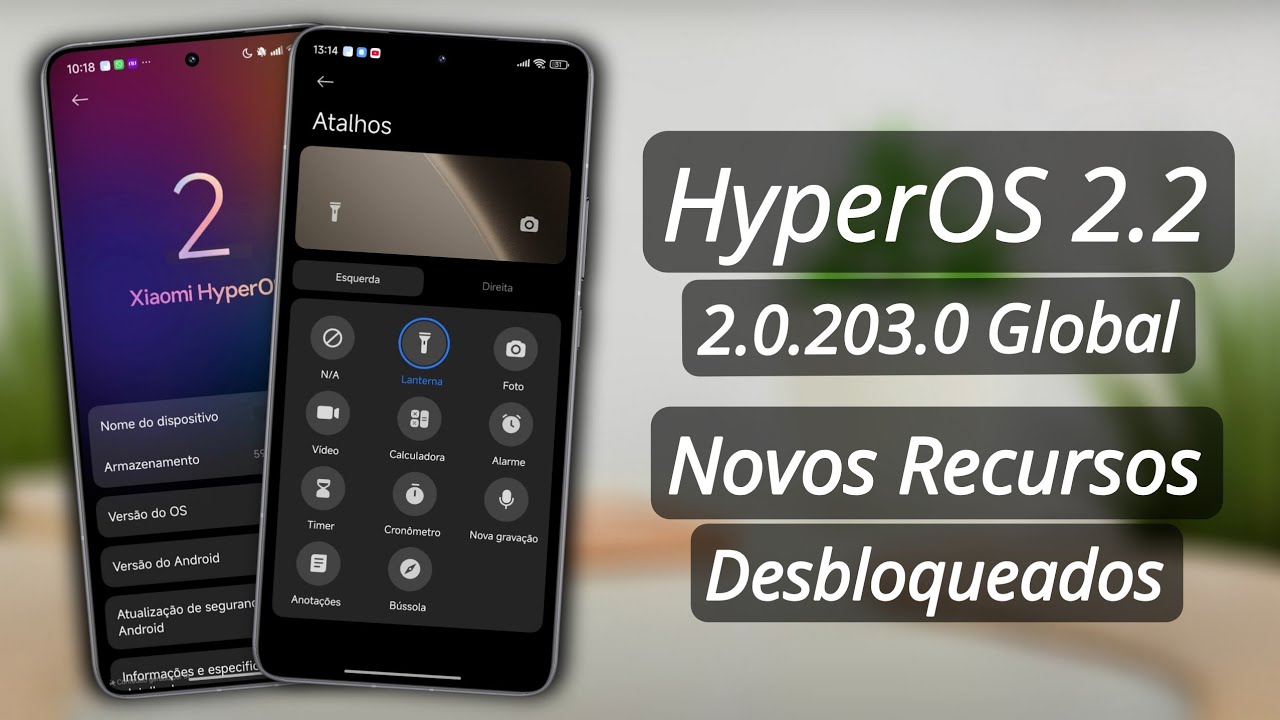 Oficial - HyperOS 2.2 (2.0.203.0) Global - Novos Recursos Desbloqueados - Review Completo