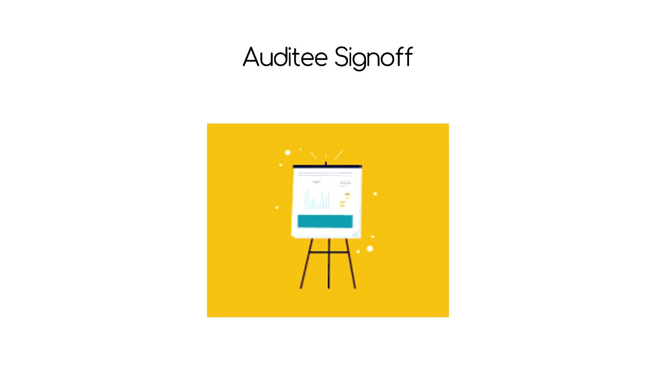 Auditee SignOff