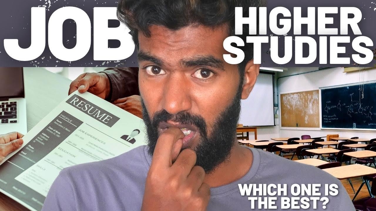 How To Choose the Right Career Path - Job or Higher Education?