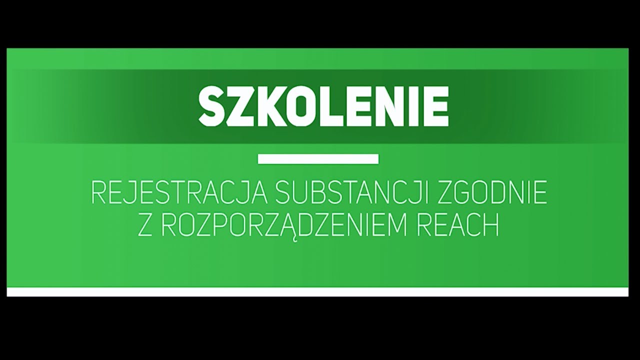 Zapowiedź szkolenie: Rejestracja substancji zgodnie z rozporządzeniem REACH