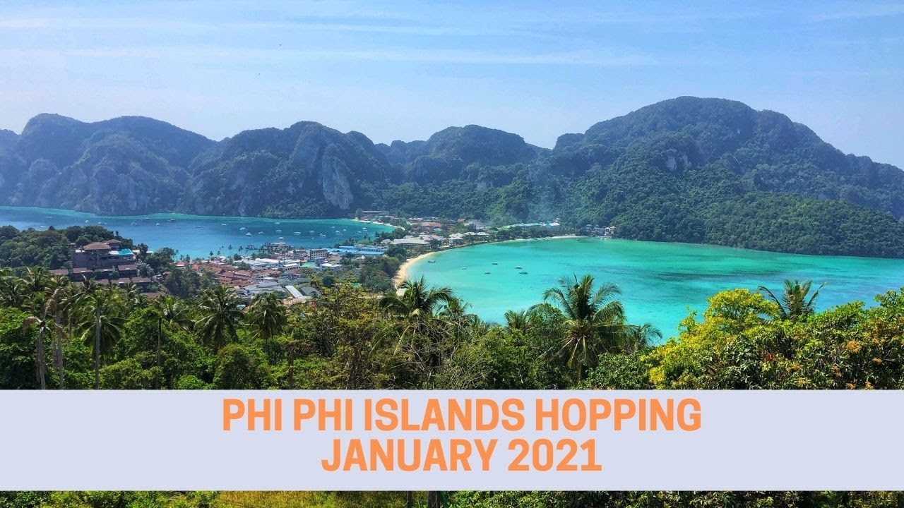 Phi Phi Islands hopping, January 2021
