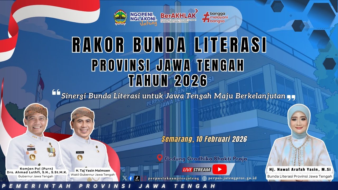 LIVE | RAKOR BUNDA LITERASI & PENANDATANGANAN KOMITMEN BERSAMA BUNDA LITERASI JAWA TENGAH TAHUN 2026
