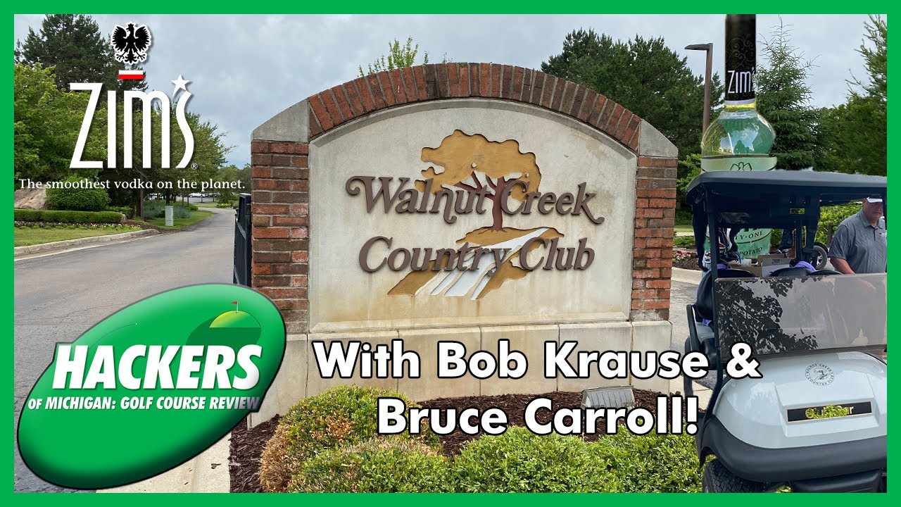 Walnut Creek Country Club Hackers of Michigan Golf Course Review S2E12 w/Bob Krause & Bruce Carroll