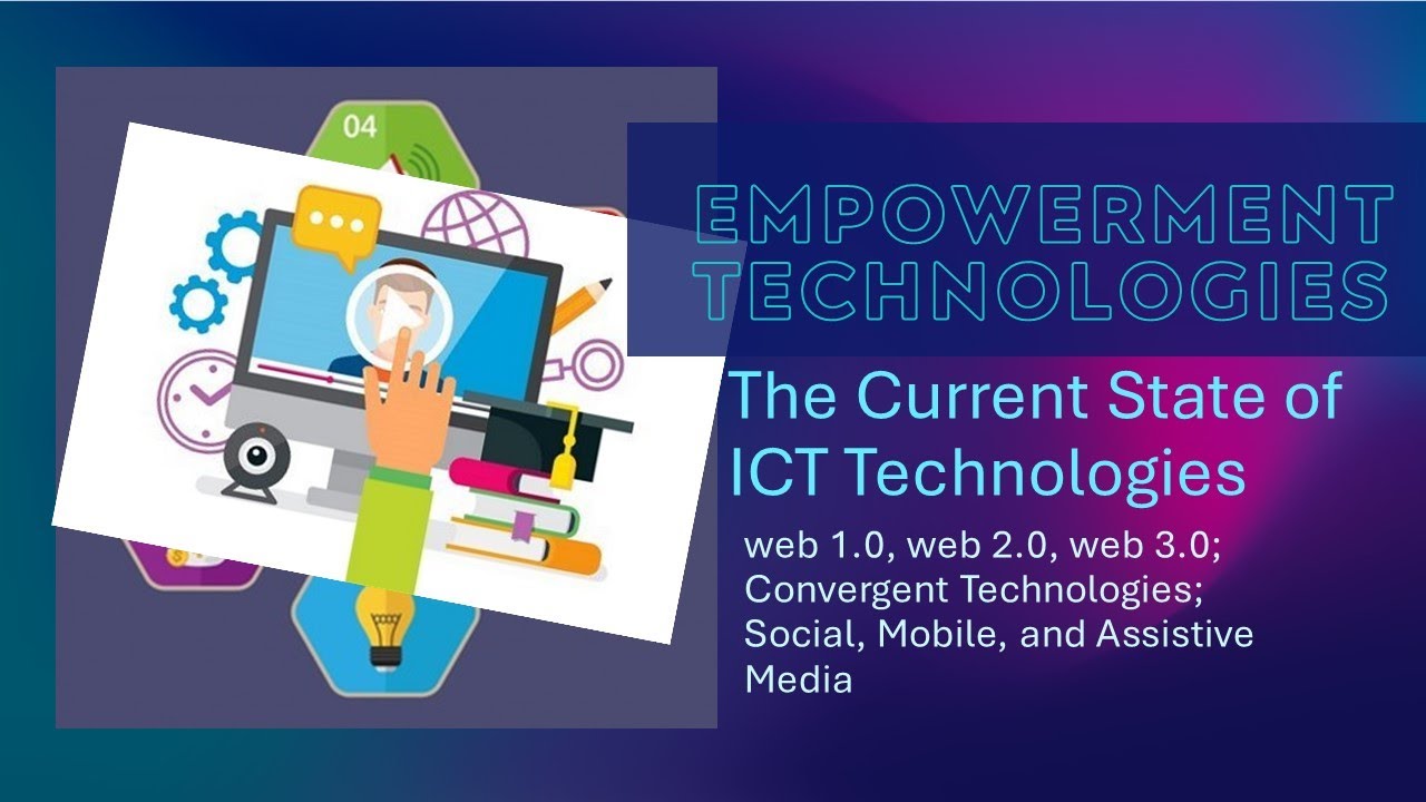 The Current State of ICT Technologies | Empowerment Technologies | RenTV