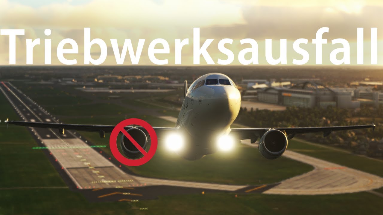 Triebwerk, Ausfall beim Start! Wie wir trotzdem sicher landen.