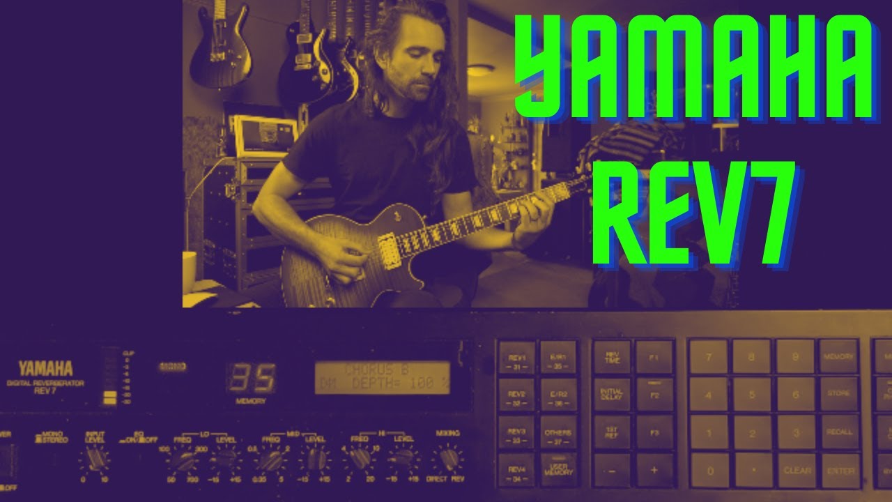 Yamaha REV 7 - Groundbreaking Reverb & More