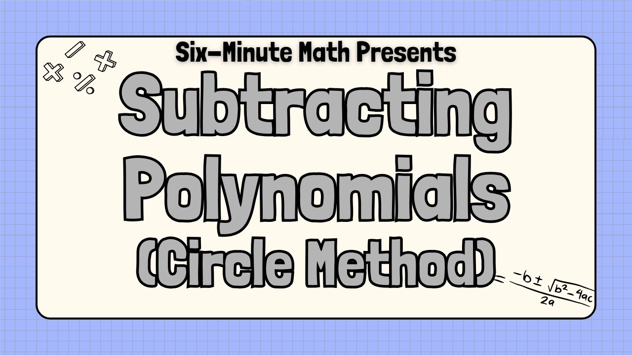Subtracting Polynomials (Circle Method)