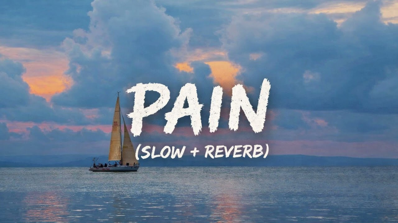 Pain (Slow + Reverb) | When Words Stop Hurting… Music Starts