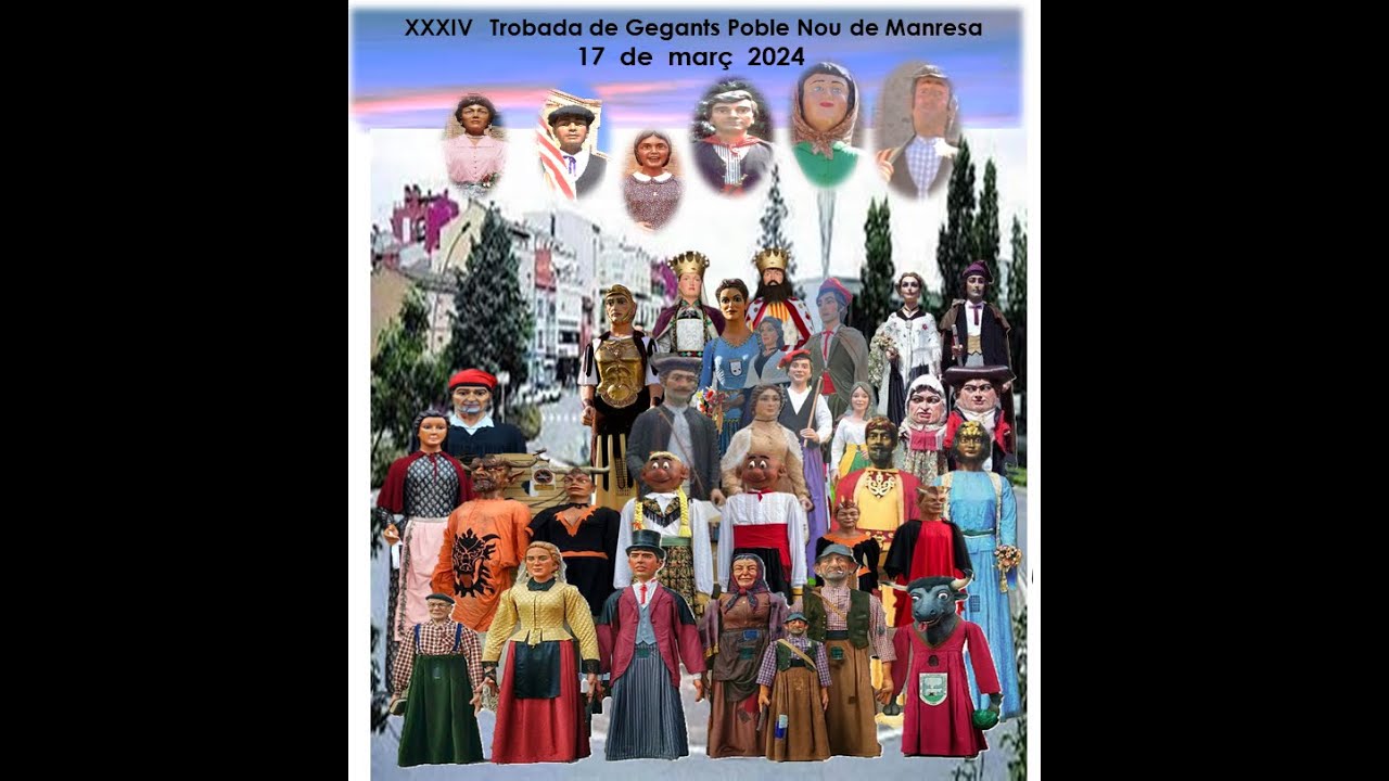 XXXIV  TROBADA DE GEGANTS POBLE NOU MANRESA  17 03 24 movie