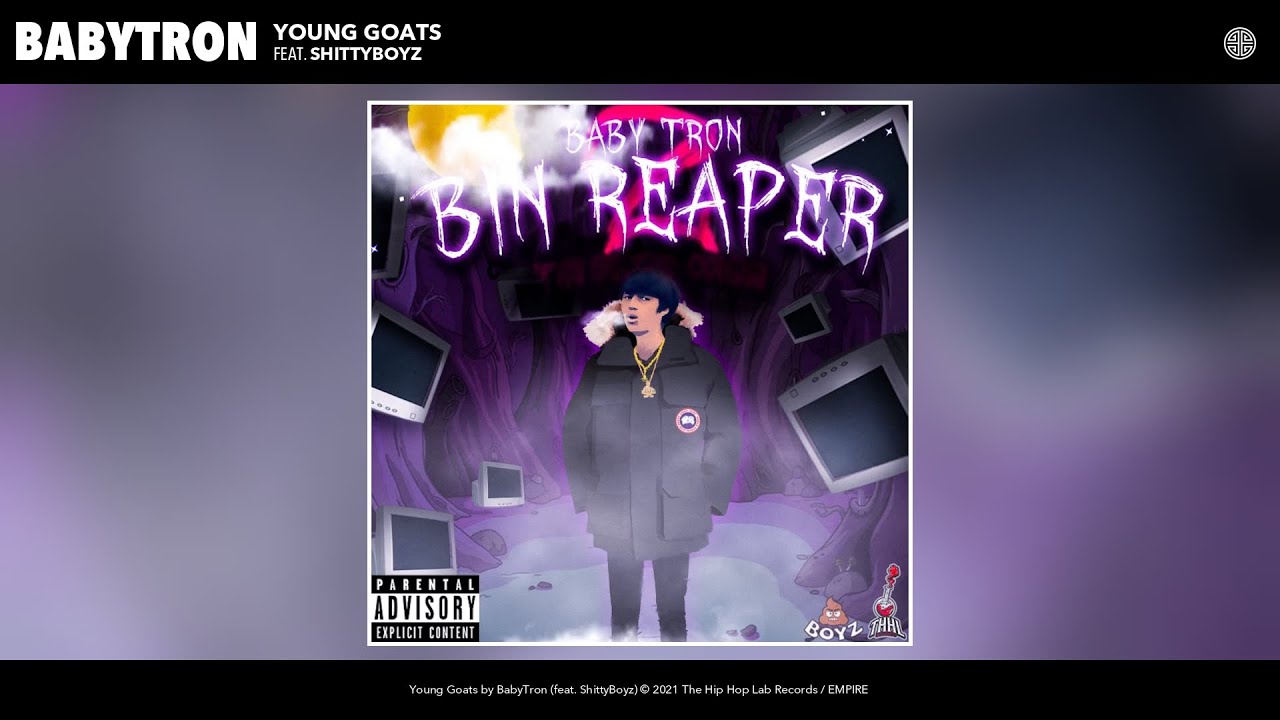 BabyTron - Young Goats (Official Audio) (feat. ShittyBoyz)