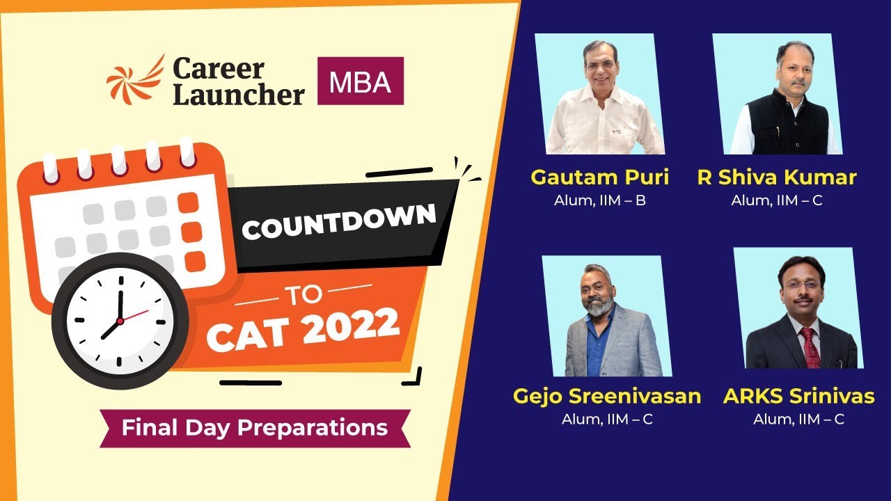 Countdown to CAT 2022 | Final Day Preparations | Career Launcher